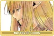 mastered living